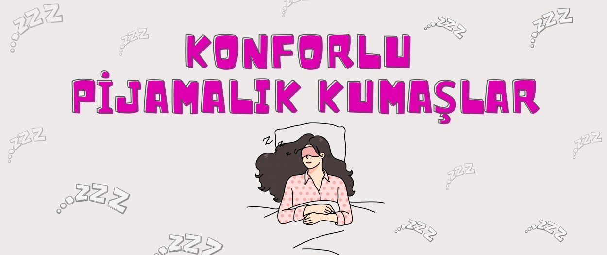 Rahat Uyku İçin İdeal Kumaşlar